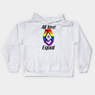 All Love is Equal Rainbow Pride Flag - Lgbt Kids Hoodie